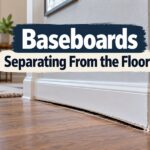 Baseboards Separating From the Floor